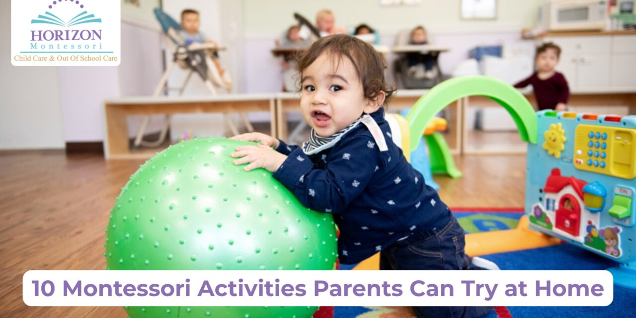10 Montessori Activities Parents Can Try at Home