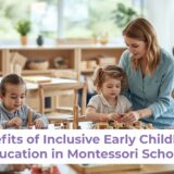 inclusive early childhood education Montessori classroom children learning