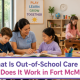 out-of-school care Fort McMurray